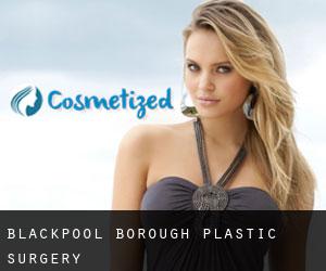 Blackpool (Borough) plastic surgery
