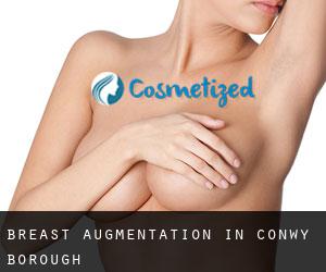 Breast Augmentation in Conwy (Borough)