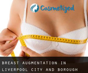 Breast Augmentation in Liverpool (City and Borough)