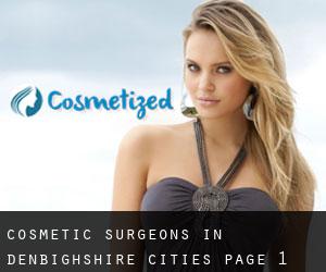 cosmetic surgeons in Denbighshire (Cities) - page 1