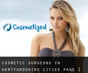 cosmetic surgeons in Hertfordshire (Cities) - page 1