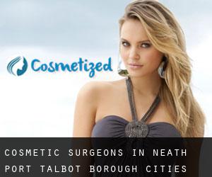 cosmetic surgeons in Neath Port Talbot (Borough) (Cities) - page 1