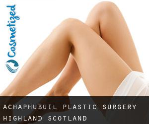 Achaphubuil plastic surgery (Highland, Scotland)