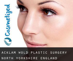 Acklam Wold plastic surgery (North Yorkshire, England)