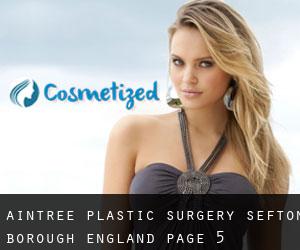 Aintree plastic surgery (Sefton (Borough), England) - page 5