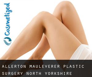 Allerton Mauleverer plastic surgery (North Yorkshire, England)