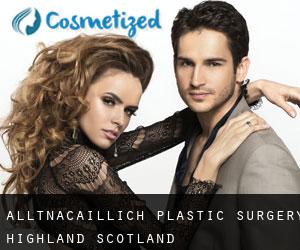 Alltnacaillich plastic surgery (Highland, Scotland)