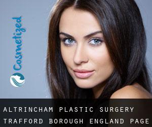 Altrincham plastic surgery (Trafford (Borough), England) - page 5