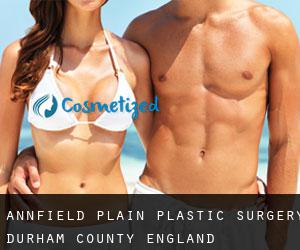 Annfield Plain plastic surgery (Durham County, England)