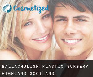 Ballachulish plastic surgery (Highland, Scotland)