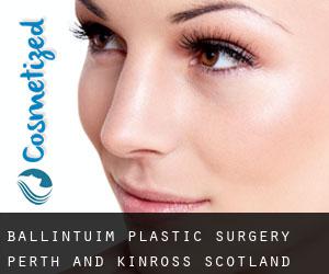 Ballintuim plastic surgery (Perth and Kinross, Scotland)