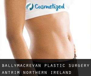 Ballymacrevan plastic surgery (Antrim, Northern Ireland)