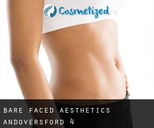 Bare-Faced Aesthetics (Andoversford) #4