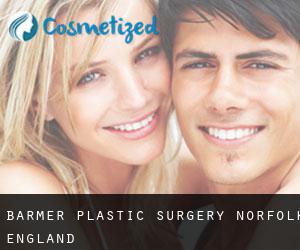 Barmer plastic surgery (Norfolk, England)