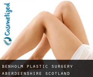 Benholm plastic surgery (Aberdeenshire, Scotland)
