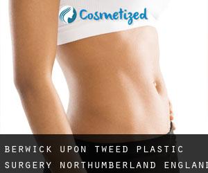 Berwick-Upon-Tweed plastic surgery (Northumberland, England)