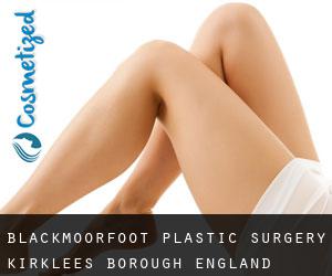 Blackmoorfoot plastic surgery (Kirklees (Borough), England)