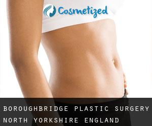 Boroughbridge plastic surgery (North Yorkshire, England)