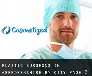 Plastic Surgeons in Aberdeenshire by city - page 2