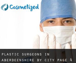 Plastic Surgeons in Aberdeenshire by city - page 4