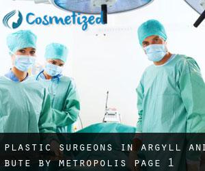 Plastic Surgeons in Argyll and Bute by metropolis - page 1
