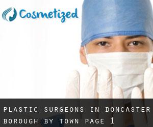Plastic Surgeons in Doncaster (Borough) by town - page 1