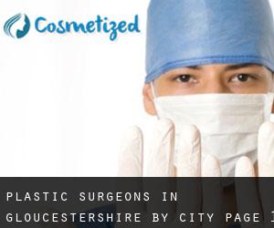 Plastic Surgeons in Gloucestershire by city - page 1