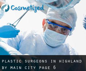 Plastic Surgeons in Highland by main city - page 6