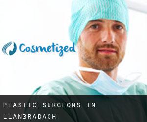 Plastic Surgeons in Llanbradach