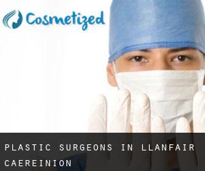 Plastic Surgeons in Llanfair Caereinion