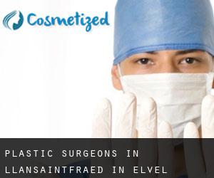 Plastic Surgeons in Llansaintfraed in Elvel