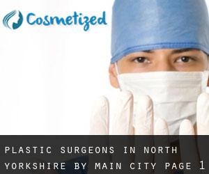 Plastic Surgeons in North Yorkshire by main city - page 1