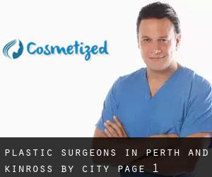 Plastic Surgeons in Perth and Kinross by city - page 1