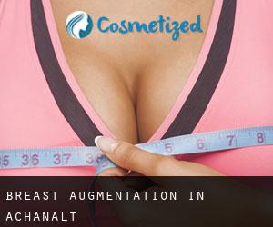 Breast Augmentation in Achanalt