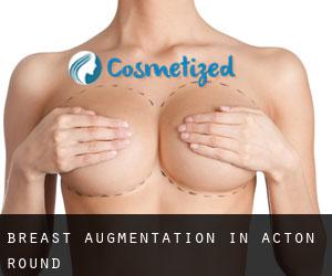 Breast Augmentation in Acton Round