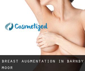 Breast Augmentation in Barnby Moor