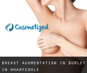 Breast Augmentation in Burley in Wharfedale