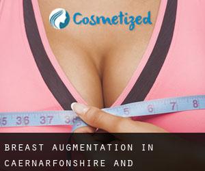 Breast Augmentation in Caernarfonshire and Merionethshire by city - page 1