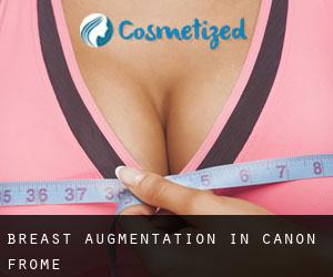 Breast Augmentation in Canon Frome