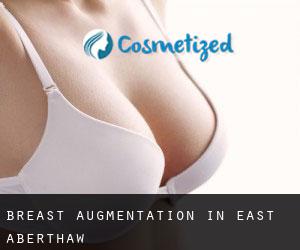 Breast Augmentation in East Aberthaw