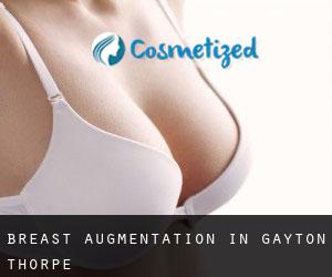 Breast Augmentation in Gayton Thorpe
