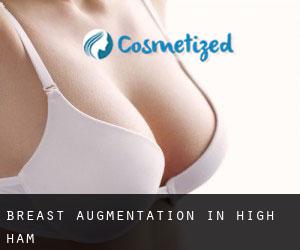 Breast Augmentation in High Ham