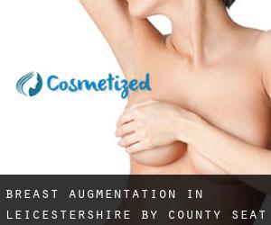 Breast Augmentation in Leicestershire by county seat - page 4