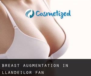 Breast Augmentation in Llandeilor-Fan