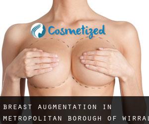 Breast Augmentation in Metropolitan Borough of Wirral