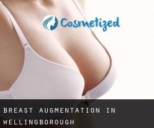 Breast Augmentation in Wellingborough