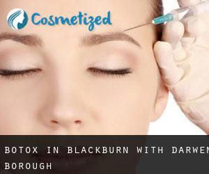 Botox in Blackburn with Darwen (Borough)