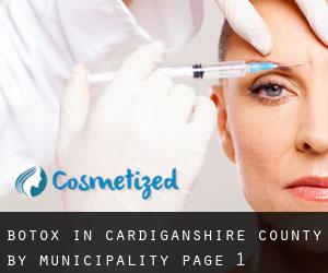 Botox in Cardiganshire County by municipality - page 1