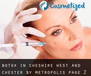 Botox in Cheshire West and Chester by metropolis - page 2