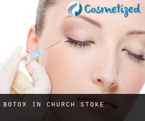 Botox in Church Stoke